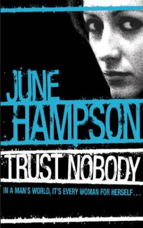 Trust Nobody by June Hampson