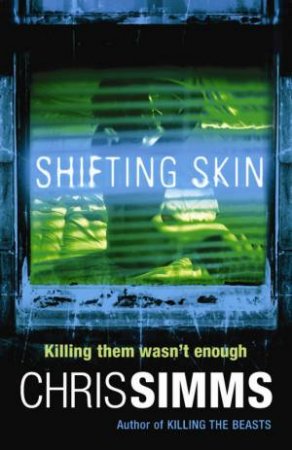 Shifting Skin by Chris Simms