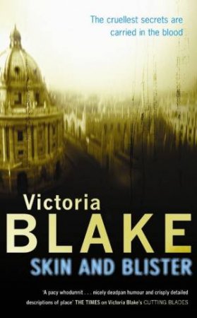 Skin and Blister by Victoria Blake