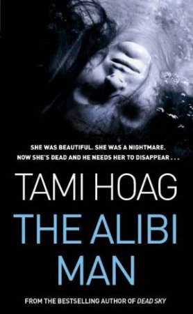 Alibi Man by Tami Hoag