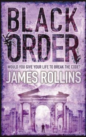 Black Order by James Rollins