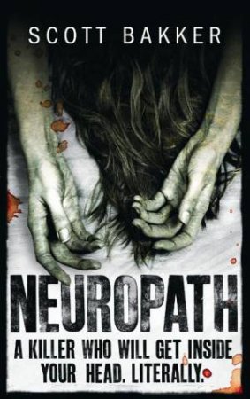 Neuropath by Scott Bakker