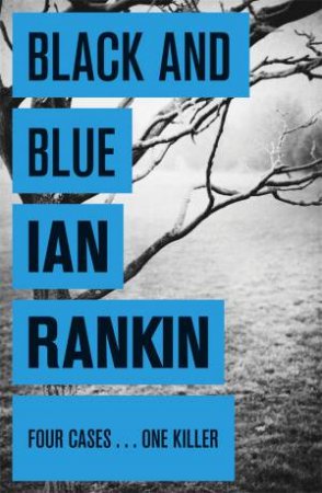 Black and Blue by Ian Rankin