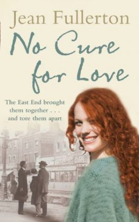 No Cure for Love by Jean Fullerton