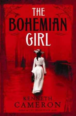 The Bohemian Girl by Kenneth Cameron