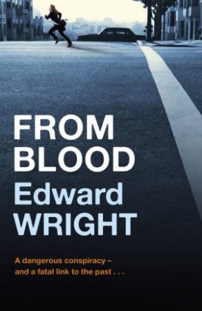 From Blood by Edward Wright