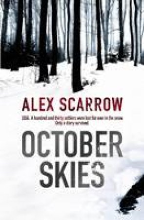 October Skies by Alex Scarrow