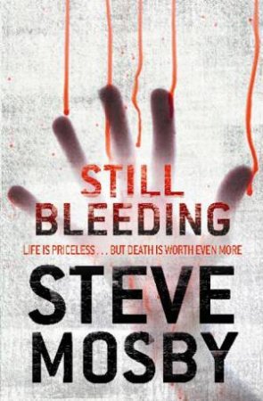 Still Bleeding by Steve Mosby