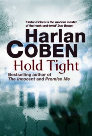 Hold Tight by Harlan Coben