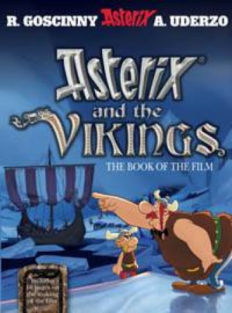 Asterix And The Vikings by A. Uderzo & R. Goscinny