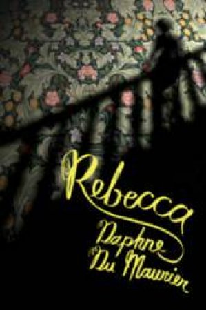 Rebecca (Collector's Edition) by Daphne du Maurier