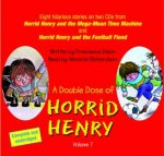 Horrid Henry A Double Dose Of Horrid Henry Volume 7  CD