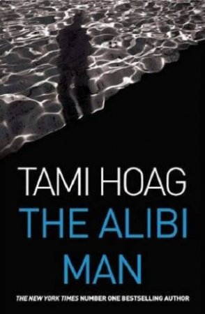 The Alibi Man by Tami Hoag