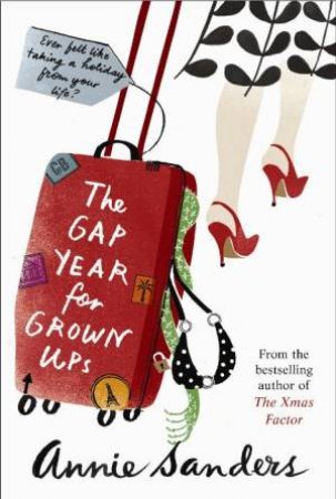 Gap Year for Grown-Ups by Annie Sanders