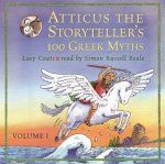 Atticus The Storytellers 100 Greek Myths CD