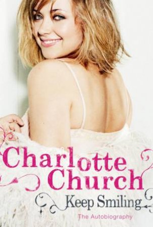 Keep Smiling by Charlotte Church