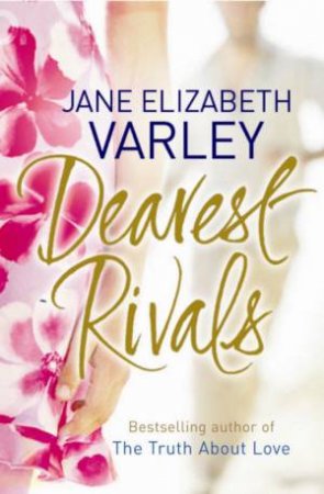 Dearest Rivals by Jane Elizabeth Varley