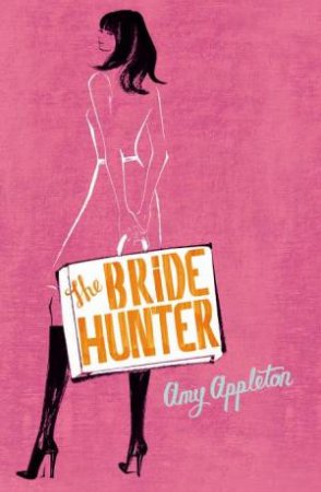 The Bride Hunter by Amy Appleton