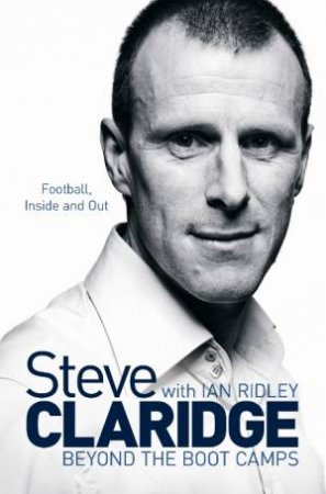 Beyond the Boot Camps by Steve Claridge