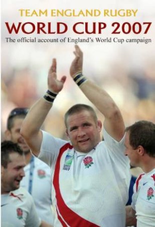 The Official Account of England's World Cup Campaign by England Rugby Team