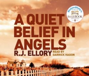 Quiet Belief in Angels 6XCD by R.J Ellory