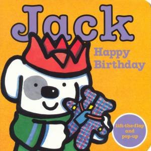 Jack: Happy Birthday! by Rebecca Elgar