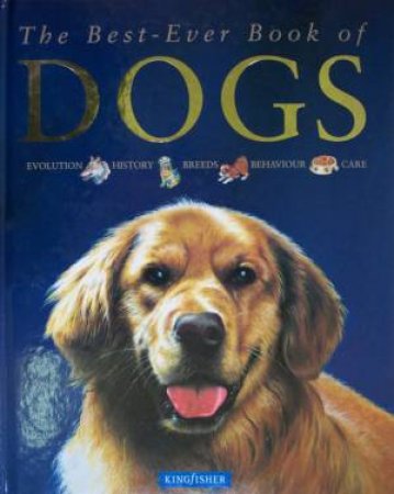 The Best-Ever Book Of Dogs by Amanda O'Neil