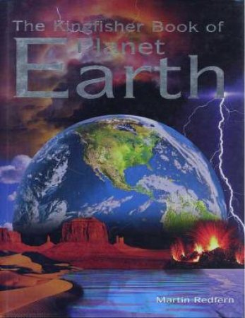 The Kingfisher Book Of Planet Earth by Martin Redfern