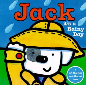 Jack: It's A Rainy Day by Rebecca Elgar