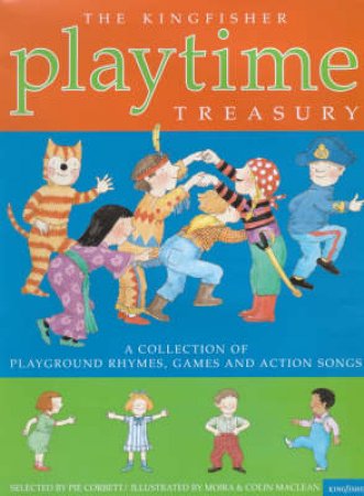 The Kingfisher Playtime Treasury by Various