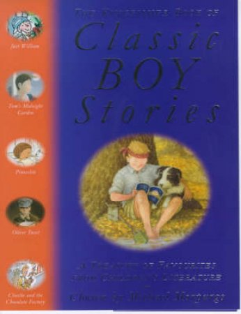 The Kingfisher Book Of Classic Boy Stories by Various