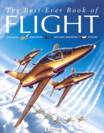 The Best-Ever Book Of Flight by Ian Graham