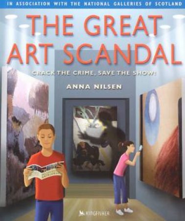 The Great Art Scandal by Anna Nilsen