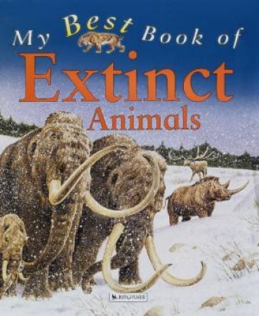 My Best Book Extinct Animals by Various