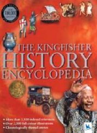 The Kingfisher History Encyclopedia by Unknown