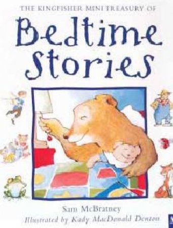 The Kingfisher Mini Treasury Of Bedtime Stories by Sam McBratney