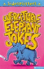 Sidesplitters Unforgettable Elephant Jokes