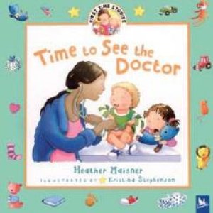 Time To See The Doctor by Heather Maisner