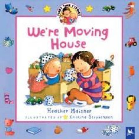 We're Moving House by Heather Maisner