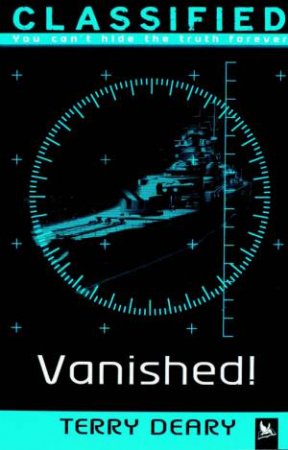 Classified: Vanished by Terry Deary