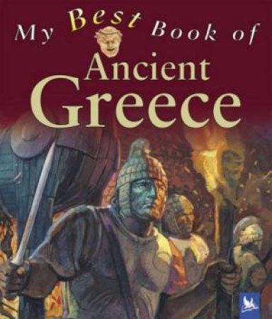 My Best Book Of Ancient Greece by Belinda Weber