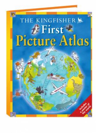 Kingfisher First Picture Atlas by Deborah Chancellor