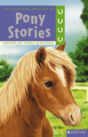 Treasury Of Pony Stories by Linda Jennings