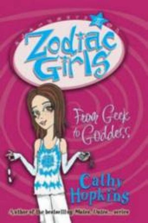 From Geek To Goddess by Cathy Hopkins