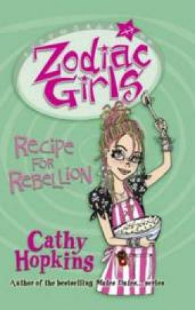 Recipe For Rebellion by Cathy Hopkins