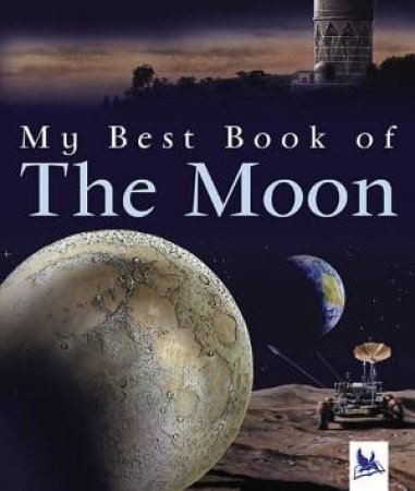 My Best Book Of The Moon by Ian Graham