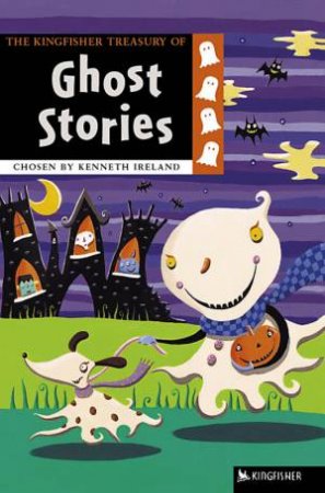 Treasury Of Ghost Stories by Kenneth Ireland