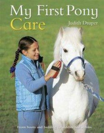 My First Pony Care by Judith Draper