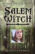 My Side Of The Story Salem Witch