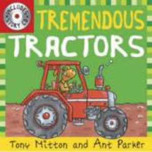 Tremendous Tractors (Book and CD) by Tony Mitton